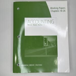 Working Papers, Chapters 18-26 for ..., Duchac, Jonatha